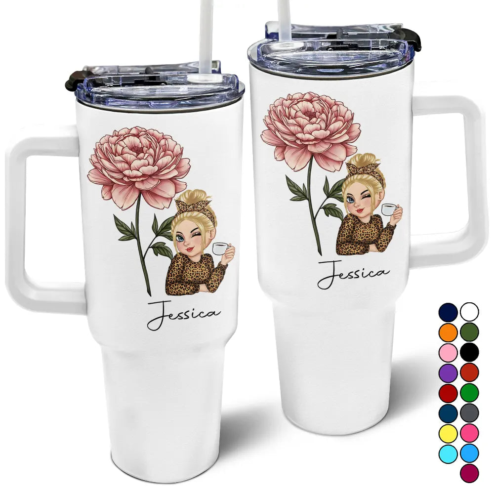 Birth Month Flowers Girl Bloom Where You're Planted - Personalized 40oz Tumbler With Straw