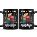 Gift For Couples - Forehead Kissing Couple After Years Hotter Than This Coffee - Personalized Mug