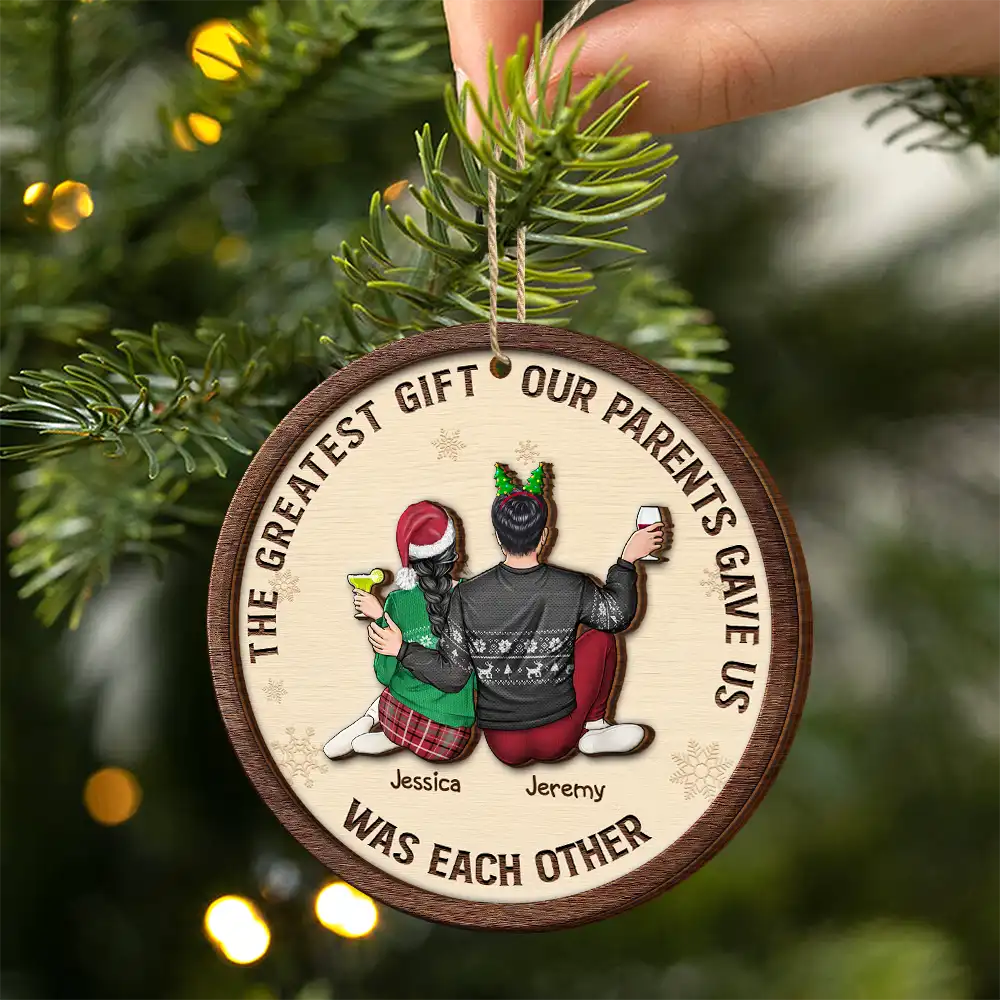 Family, Gift For Sibling, Gift For Sisters, Gift For Brothers - The Greatest Gift Our Parents Gave Us Family Sisters Brothers - Personalized 2-Layered Wooden Ornament