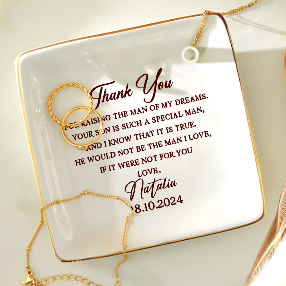 Family, Gift For Mother, Wedding - Mom Thank You For Raising the Man Of My Dreams Wedding - Personalized Ring Dish