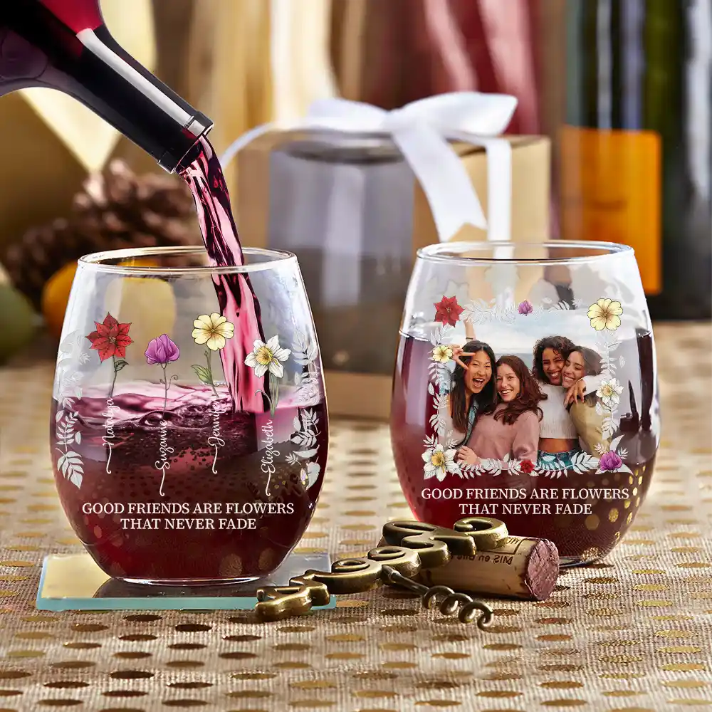 Gift For Bestie - Custom Photo Birth Flower Grow An Old Friend Bestie - Personalized Stemless Wine Glass