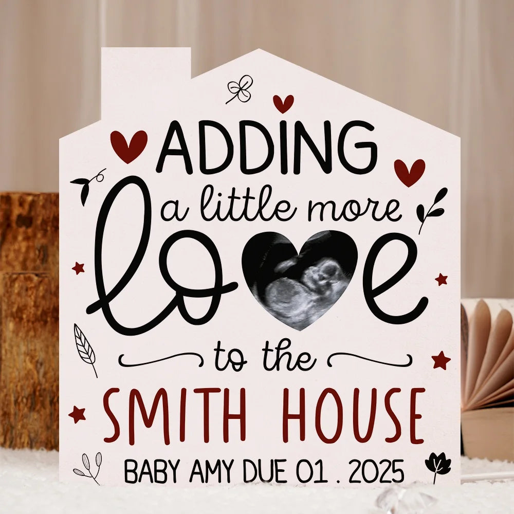 New baby, New Dad, New Mom - Custom Photo New Baby Adding A Little More Love To Our House - Personalized Custom Shaped Photo Light Box 