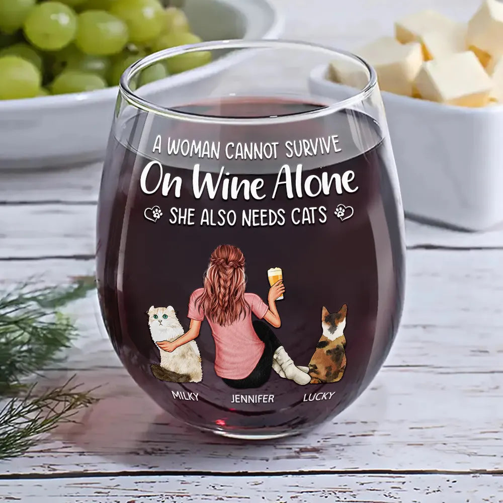 Happy,Gift For Yourself,Gift For Women,Cat Lovers,Cat Mom,Pet Lovers - A Woman Cannot Survive On Wine Alone Cat Mom - Personalized Stemless Wine Glass