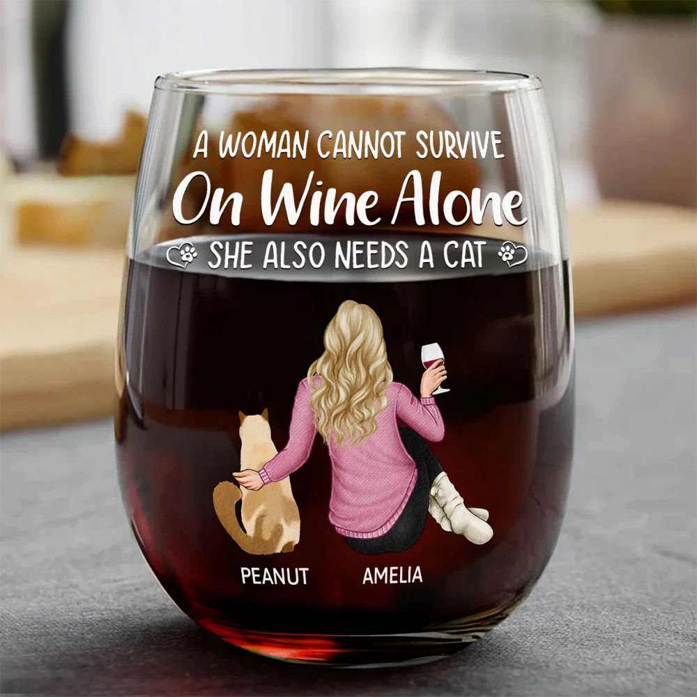 Happy,Gift For Yourself,Gift For Women,Cat Lovers,Cat Mom,Pet Lovers - A Woman Cannot Survive On Wine Alone Cat Mom - Personalized Stemless Wine Glass