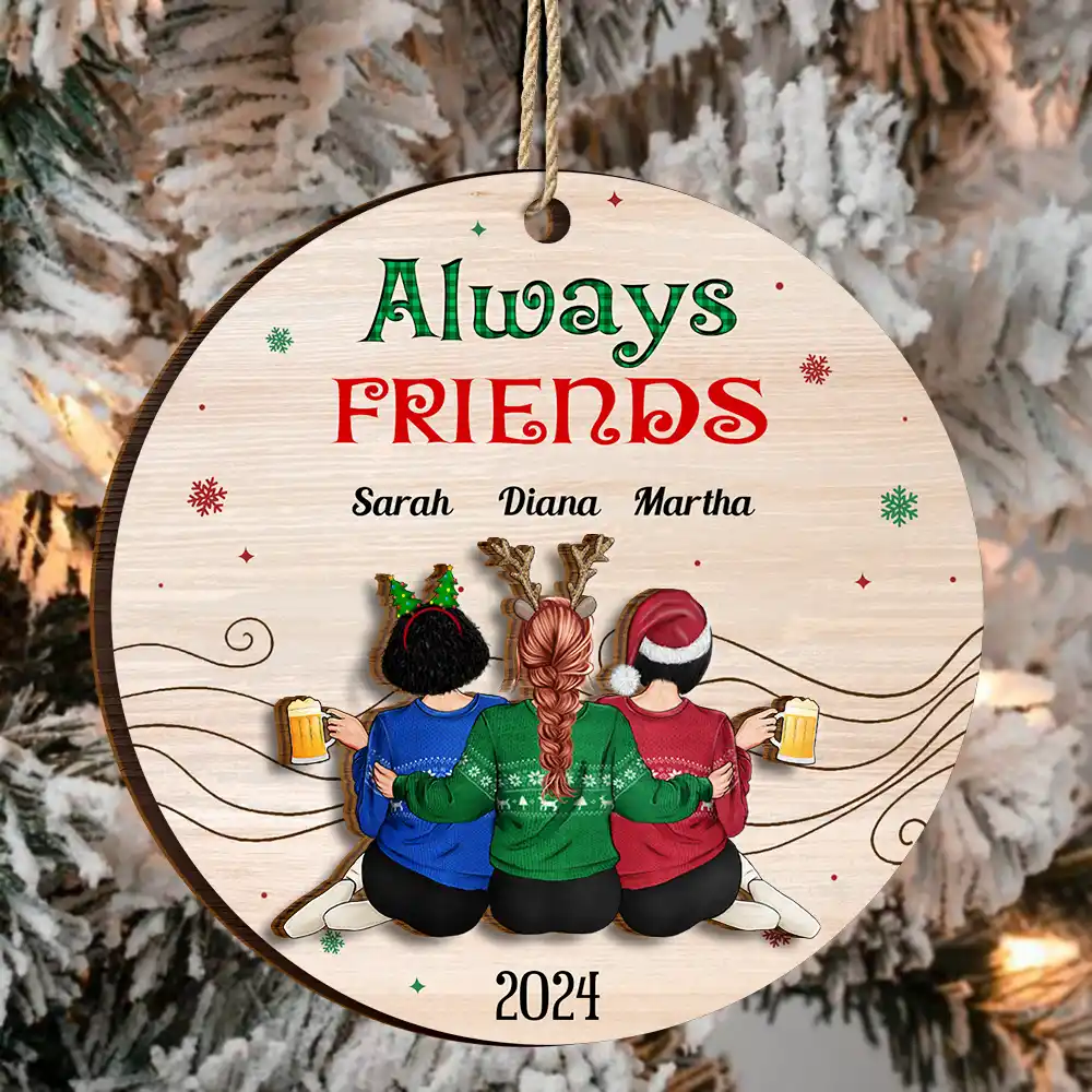 Gift For Bestie, Gift For Sisters - Always Besties Sisters - Personalized 2-Layered Wooden Ornament