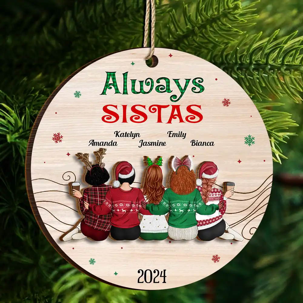 Gift For Bestie, Gift For Sisters - Always Besties Sisters - Personalized 2-Layered Wooden Ornament