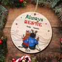 Gift For Bestie, Gift For Sisters - Always Besties Sisters - Personalized 2-Layered Wooden Ornament