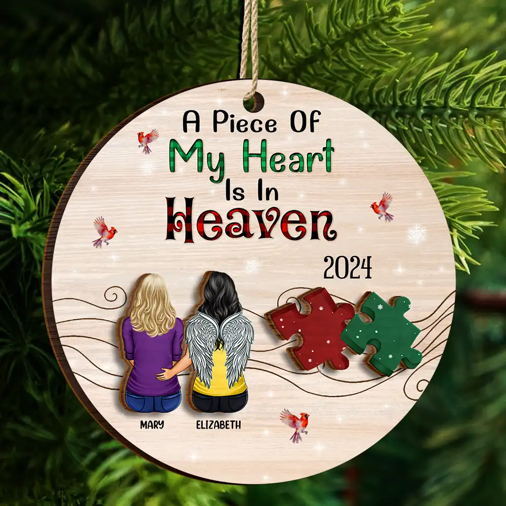 Memorial - A Piece Of My Heart Is In Heaven - Personalized 2-Layered Wooden Ornament