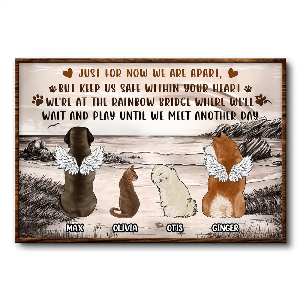 Pet Lovers,Dog Lovers,Cat Lovers,Sad - Just For Now We Are Apart Pet Memorial- Personalized Poster