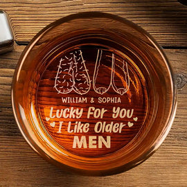 Gift For Couples, Old Couples - Lucky For You I Like Older Men - Personalized Engraved Whiskey Glass
