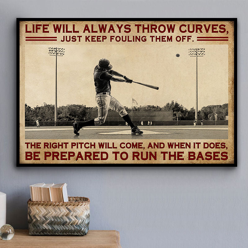 Baseball Life Will Always Customized Poster