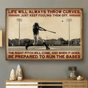 Baseball Life Will Always Customized Poster