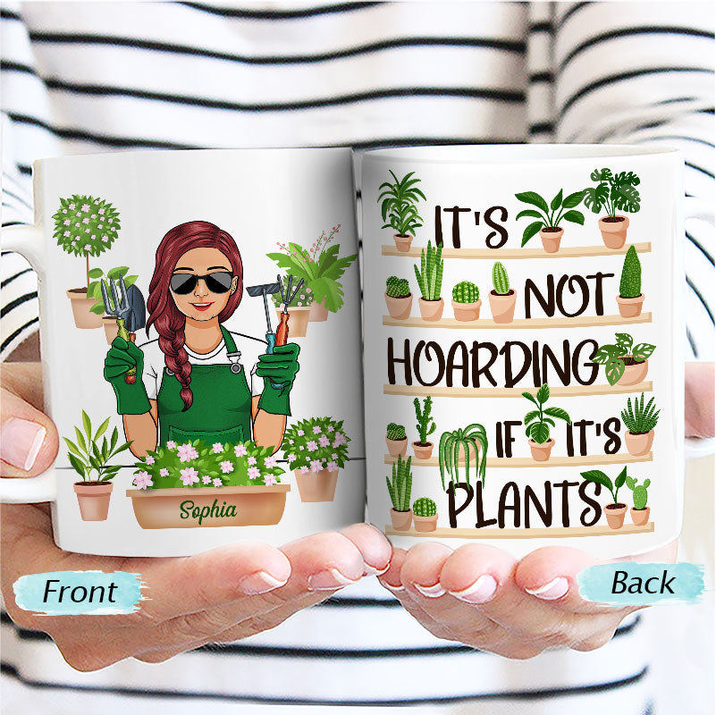 It's Not Hoarding If It's Plants Gardening - Personalized Custom White Edge-to-Edge Mug