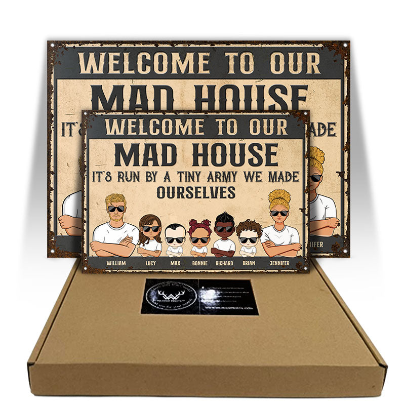 Mad House Run By A Tiny Army Family - Couple Gift - Personalized Custom Classic Metal Signs