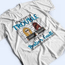 Besties If We Get In Trouble - Gift For Best Friends - Personalized Custom T Shirt