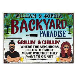 Backyard Paradise Where The Neighbors Listen - Backyard Decor - Personalized Custom Classic Metal Signs