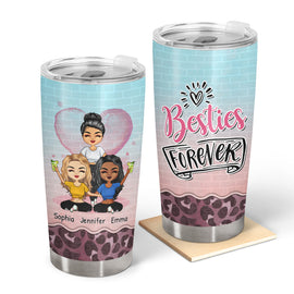 Besties Forever - Gift For Besties, BFF - Personalized Custom Tumbler