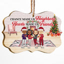 Made Us Neighbors Heart Made Us Friends - Christmas Gift For Best Friends - Personalized Wooden Ornament