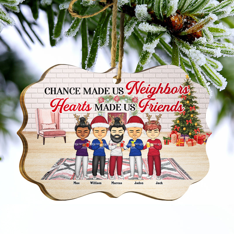 Made Us Neighbors Heart Made Us Friends - Christmas Gift For Best Friends - Personalized Wooden Ornament