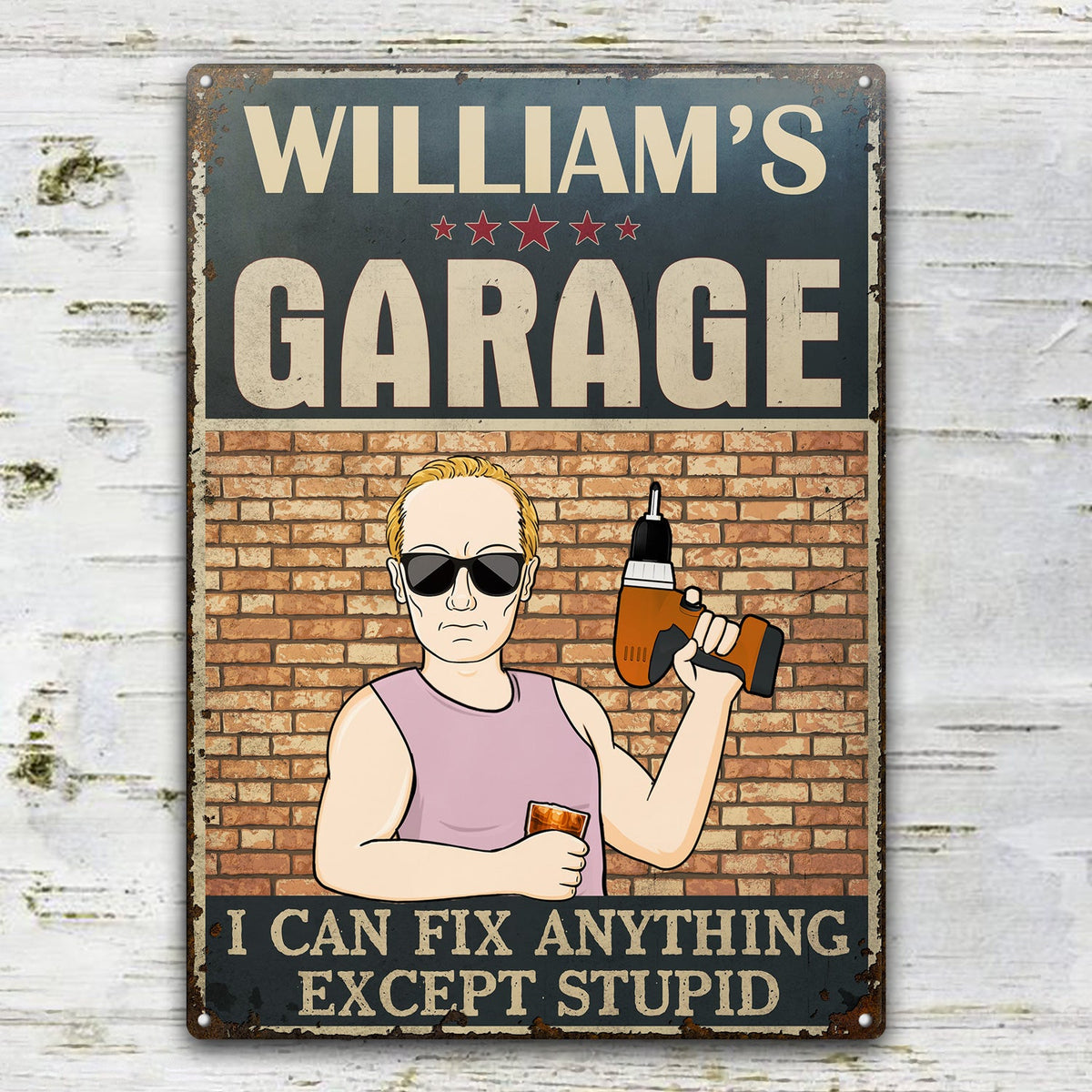 Garage I Can Fix Anything Except Stupid - Gift For Dad Father And Grandpa - Personalized Custom Classic Metal Signs