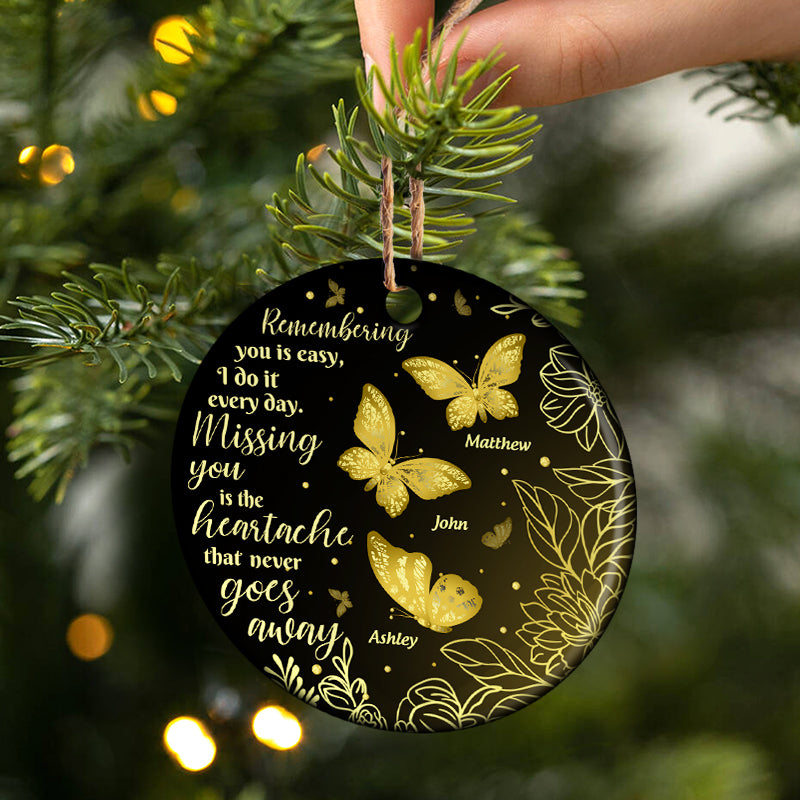 Gold Butterfly Missing You - Memorial Gift - Personalized Custom Circle Ceramic Ornament