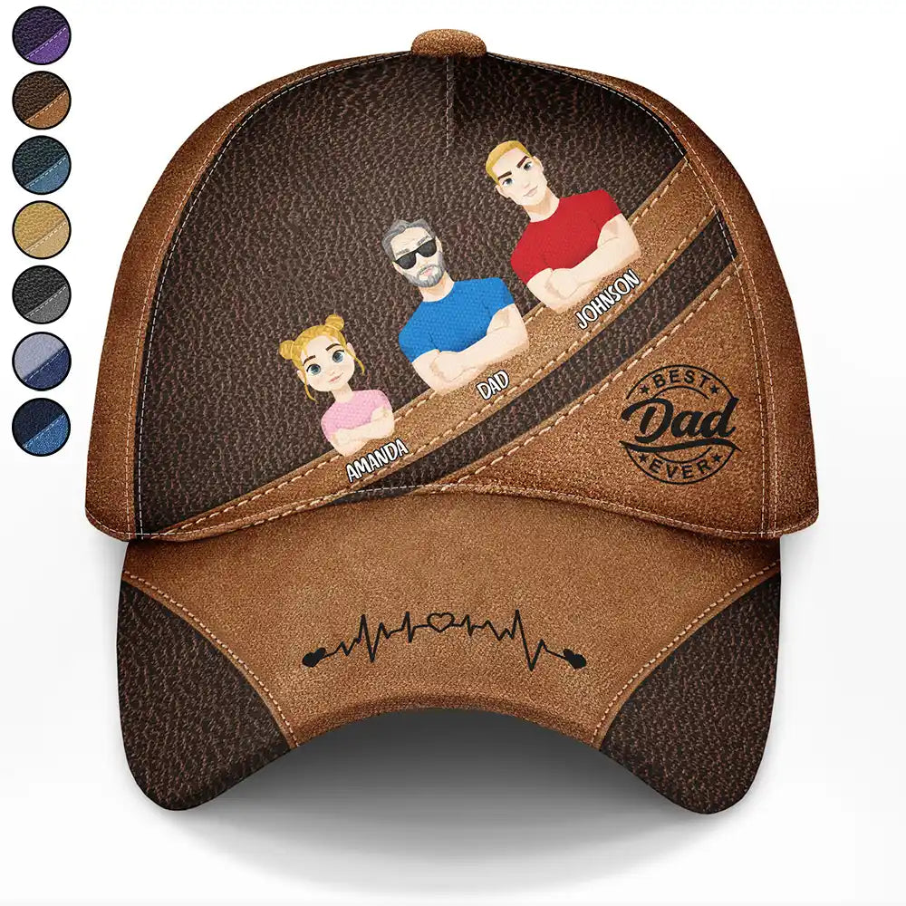 Best Dad Ever - Birthday, Loving Gift For Father, Grandfather, Grandpa - Personalized Classic Cap