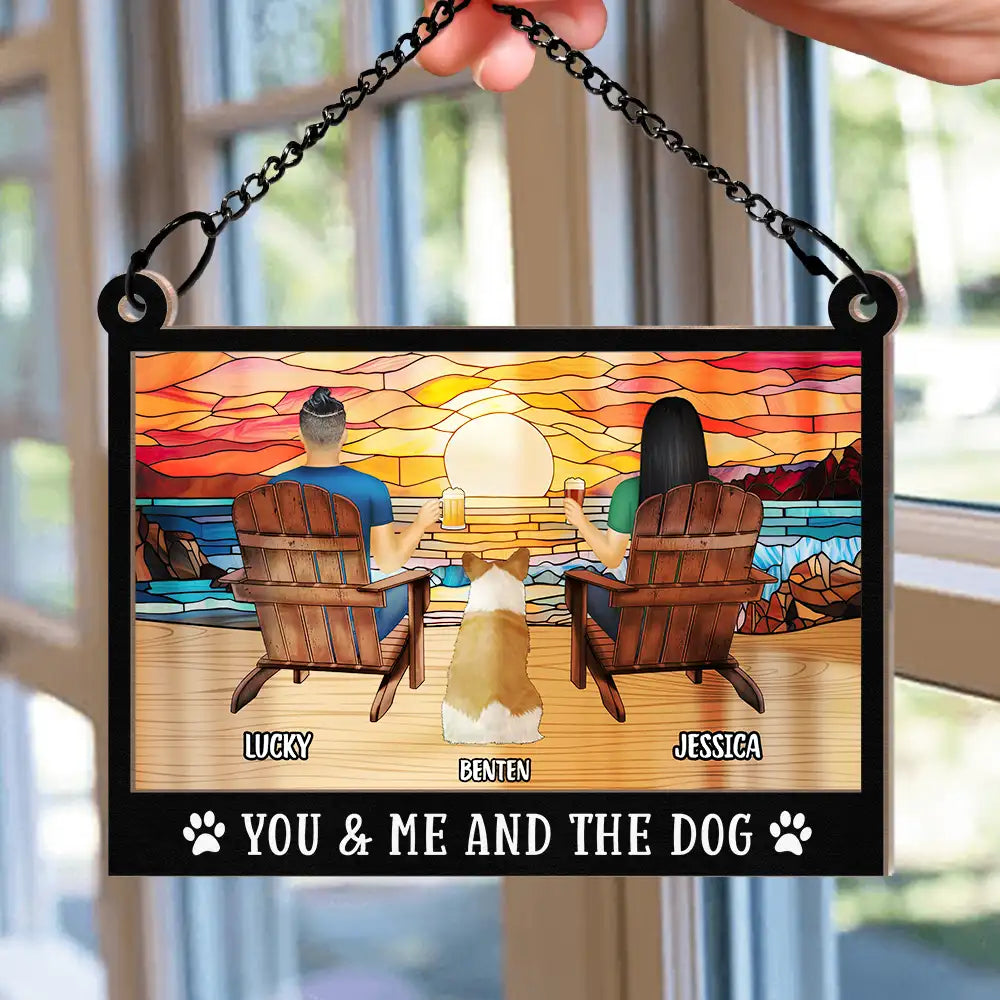 You And Me And The Fur Babies - Personalized Window Hanging Suncatcher Ornament