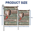 Custom Photo Always Loved Memorial - Personalized Flag