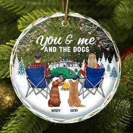 Gift For Couples - You And Me And The Dogs Camping - Personalized Circle Glass Ornament