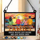 Family,Happy - Family Where Begins The Love Never End - Personalized Window Hanging Suncatcher Ornament