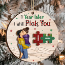 Christmas,Gift For Couples,Gift For Husband,Gift For Wife,Gift For Boyfriend,Gift For Girlfriend,Happy - I Still Pick You Couples - Personalized 2-Layered Wooden Ornament