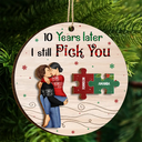 Christmas,Gift For Couples,Gift For Husband,Gift For Wife,Gift For Boyfriend,Gift For Girlfriend,Happy - I Still Pick You Couples - Personalized 2-Layered Wooden Ornament