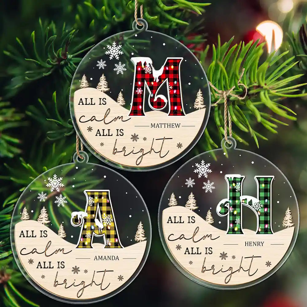 Christmas,Family,Happy - All Is Calm All I Bright - Personalized 2-Layered Mix Ornament