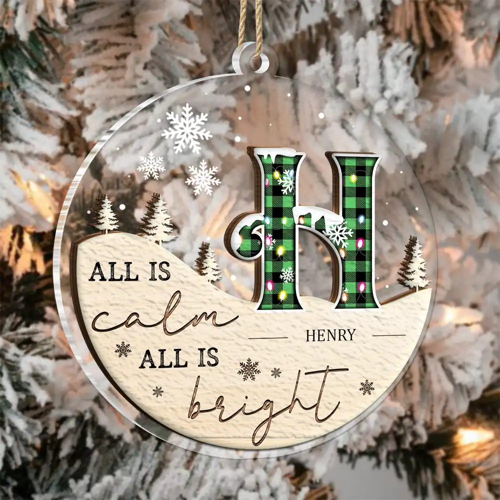 Christmas,Family,Happy - All Is Calm All I Bright - Personalized 2-Layered Mix Ornament