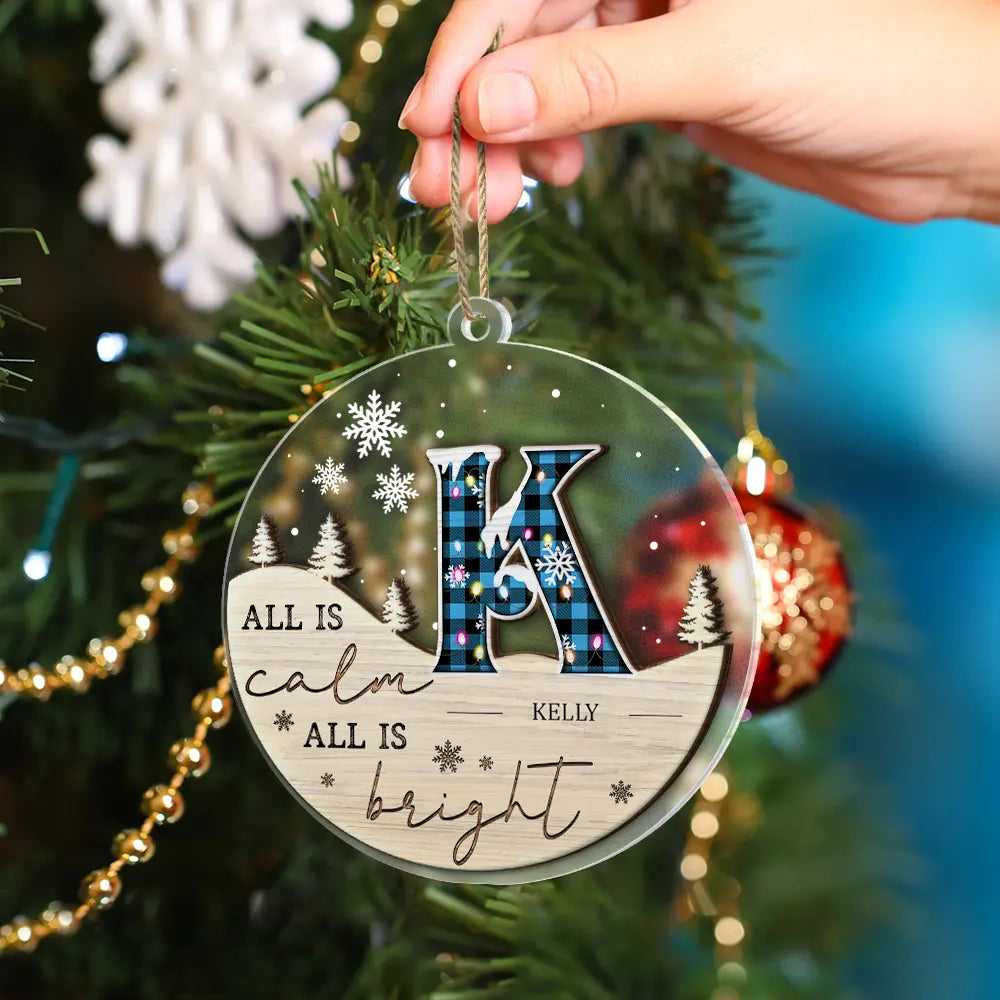 Christmas,Family,Happy - All Is Calm All I Bright - Personalized 2-Layered Mix Ornament