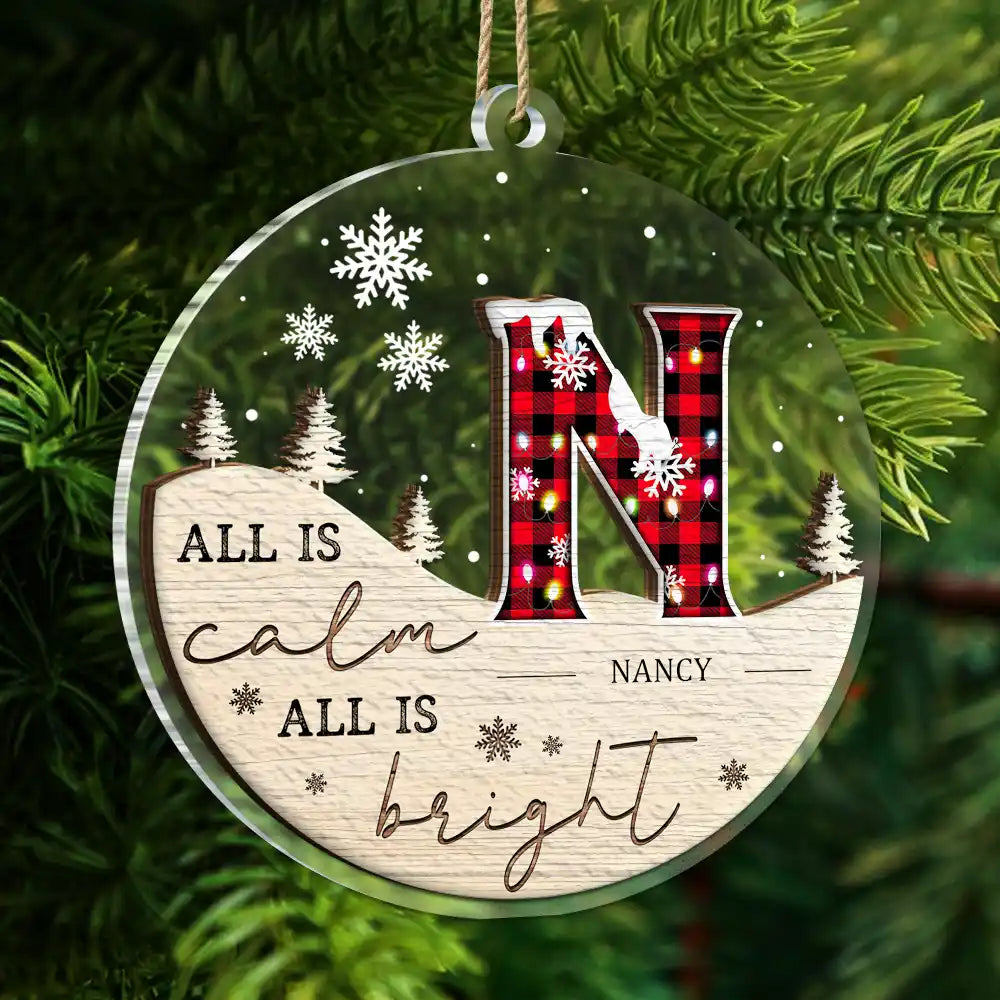 Christmas,Family,Happy - All Is Calm All I Bright - Personalized 2-Layered Mix Ornament