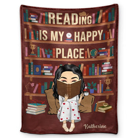 Reading,Gift For Yourself,Happy - Reading Is My Happy Place - Personalized Fleece Blanket, Sherpa Blanket