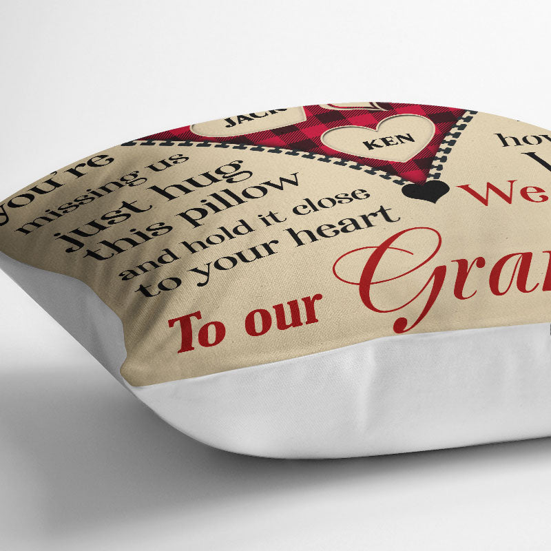 To Our Grandma When You're Missing Us - Gift For Grandparents - Personalized Custom Pillow