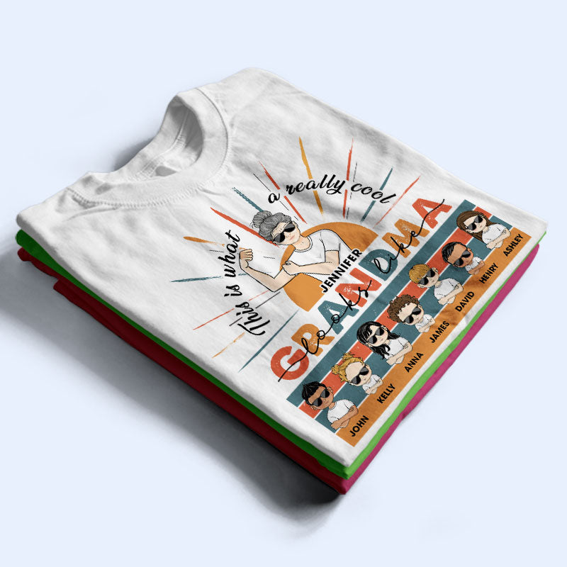 Family A Really Cool Grandma Looks Like - Gift For Grandparents - Personalized Custom T Shirt