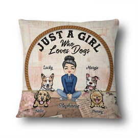 Dog Mom Just A Girl - Gift For Dog Lovers - Personalized Custom Pillow