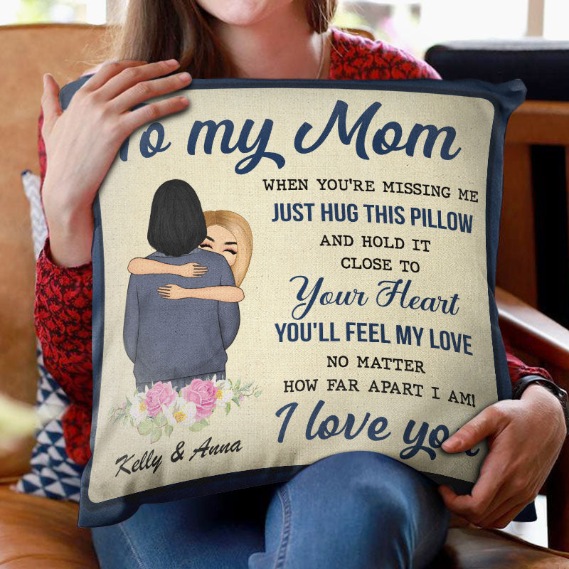 When You're Missing Me Just Hug This Pillow - Gift For Grandma, Mother, Aunt - Personalized Custom Pillow