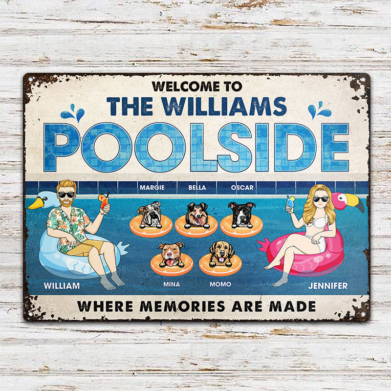 Family Couple Poolside Where Memories Are Made - Gift For Dog Lover - Personalized Custom Classic Metal Signs