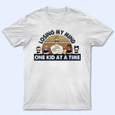 Dad Losing My Mind One Kid At A Time - Father Gift - Personalized Custom T Shirt