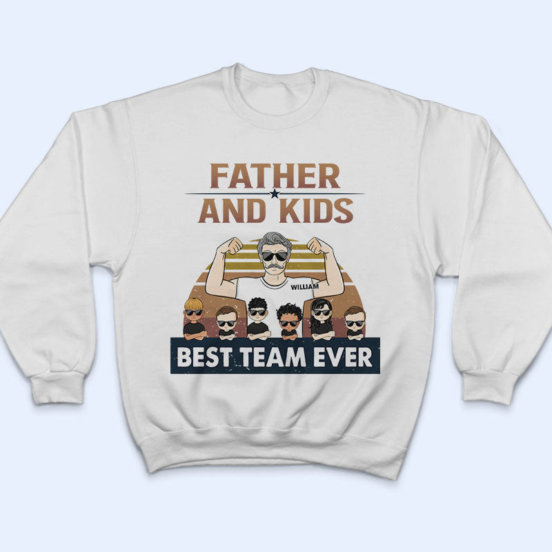 Father & Daughters Best Team Ever - Father Gift - Personalized Custom T Shirt