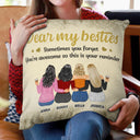 Dear My Besties You're Awesome So This Is Your Reminder - Gift For Bestie - Personalized Custom Pillow