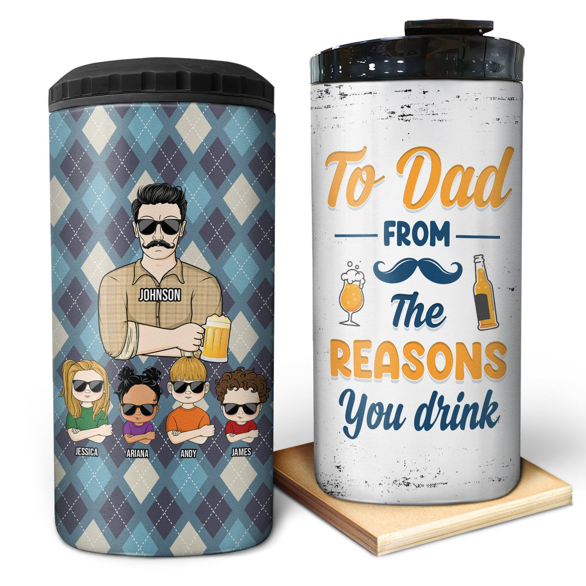 To Dad From The Reasons You Drink - Gift For Dad, Father - Personalized Custom 4 In 1 Can Cooler Tumbler