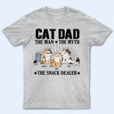 The Man The Myth The Snack Dealer - Gift For Cat Dad - Personalized T Shirt