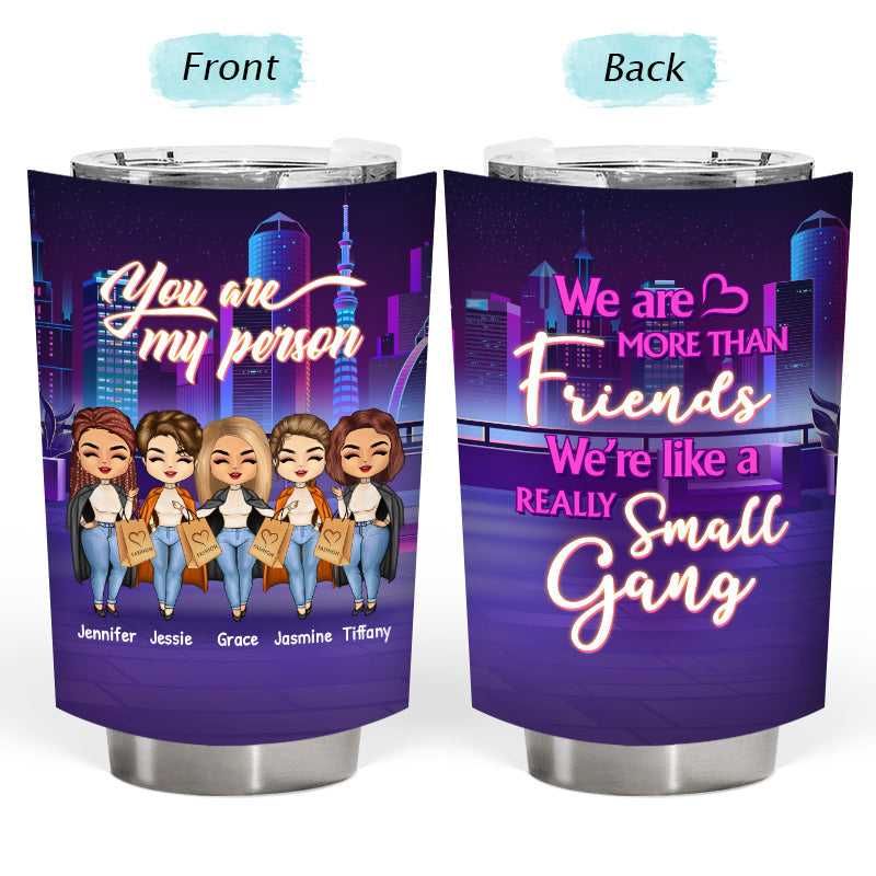 Besties We Are More Than Friends - Personalized Custom Tumbler