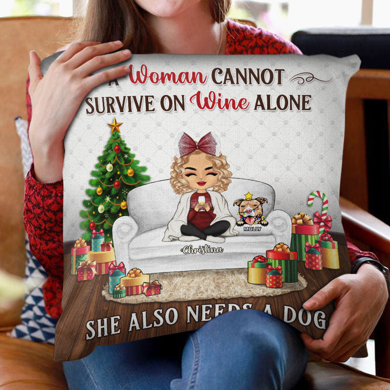 Christmas Cannot Survive On Wine Alone - Gift For Dog Mom - Personalized Custom Pillow