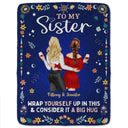 Back Side To My Bestie Wrap Yourself Up - Gift For Bestie - Personalized Fleece Blanket